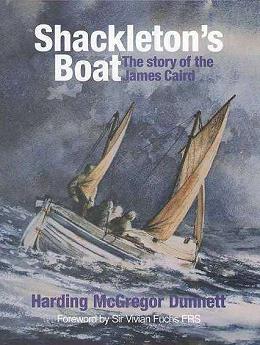 Shackleton's Boat. The story of the James Caird
